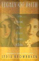 Cover of Legacy Of Faith - From Women Of The Bible To Women Of Today